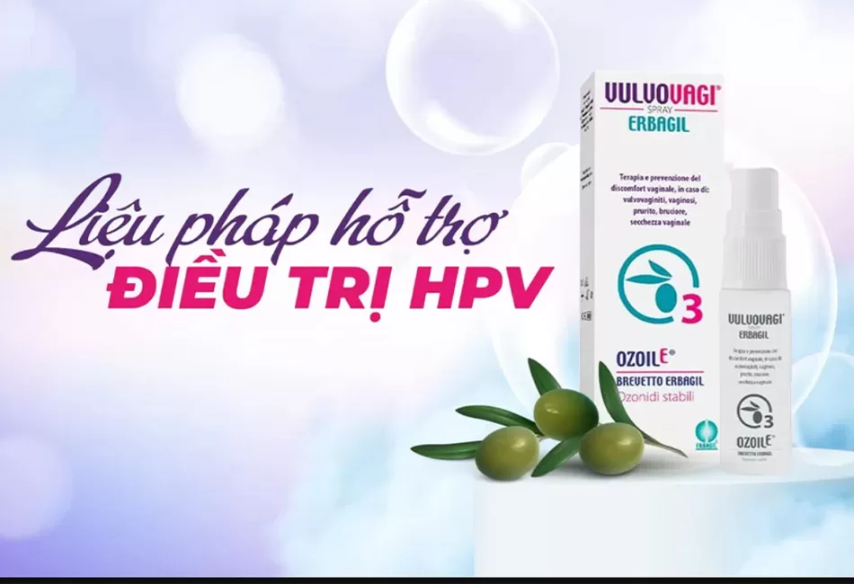 Vulvovagi - liệu pháp ozolie độc quyền hỗ trợ điều trị HPV 