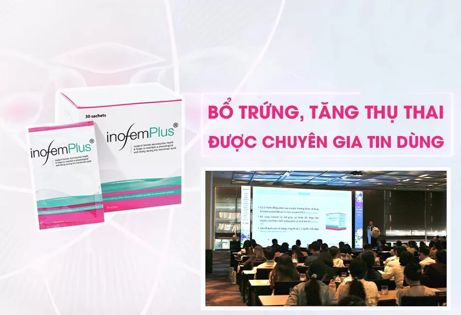 Inofem Plus được các chuyên gia tin dùng