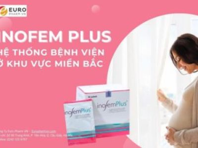 Hệ Thống Điểm Bán Inofem Plus Ở Khu Vực Miền Bắc