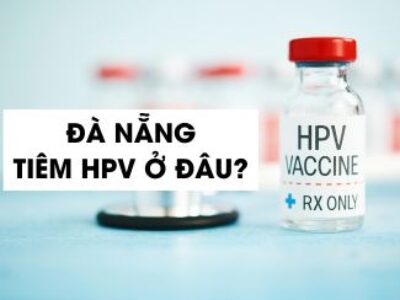 Đà Nẵng tiêm HPV ở đâu?