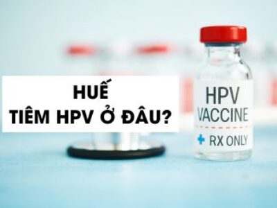 Huế tiêm HPV ở đâu?