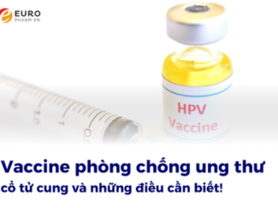 Vaccine phòng chống ung thư cổ tử cung và những điều cần biết!