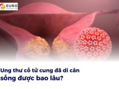 Ung thư cổ tử cung đã di căn sống được bao lâu?