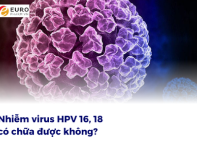 Nhiễm virus HPV 16, 18 có chữa được không?