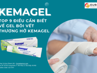 Top 9 điều cần biết về Gel bôi vết thương hở Kemagel