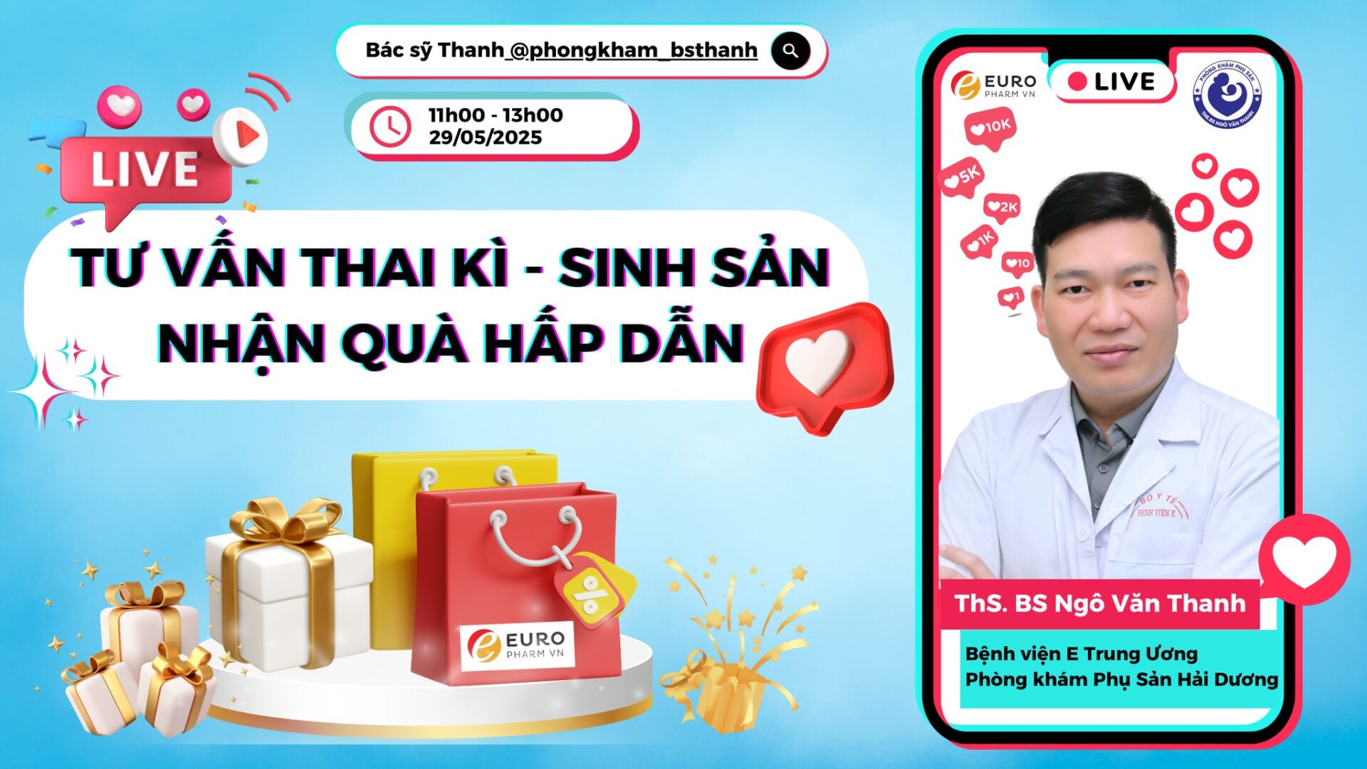 Euro Pharm VN đồng hành cùng Thạc sĩ - Bác sĩ Ngô Văn Thanh trong buổi livestream